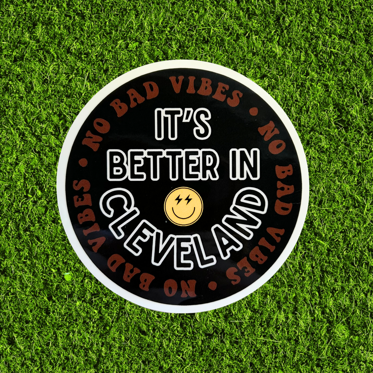 It's Better In Cleveland Sticker