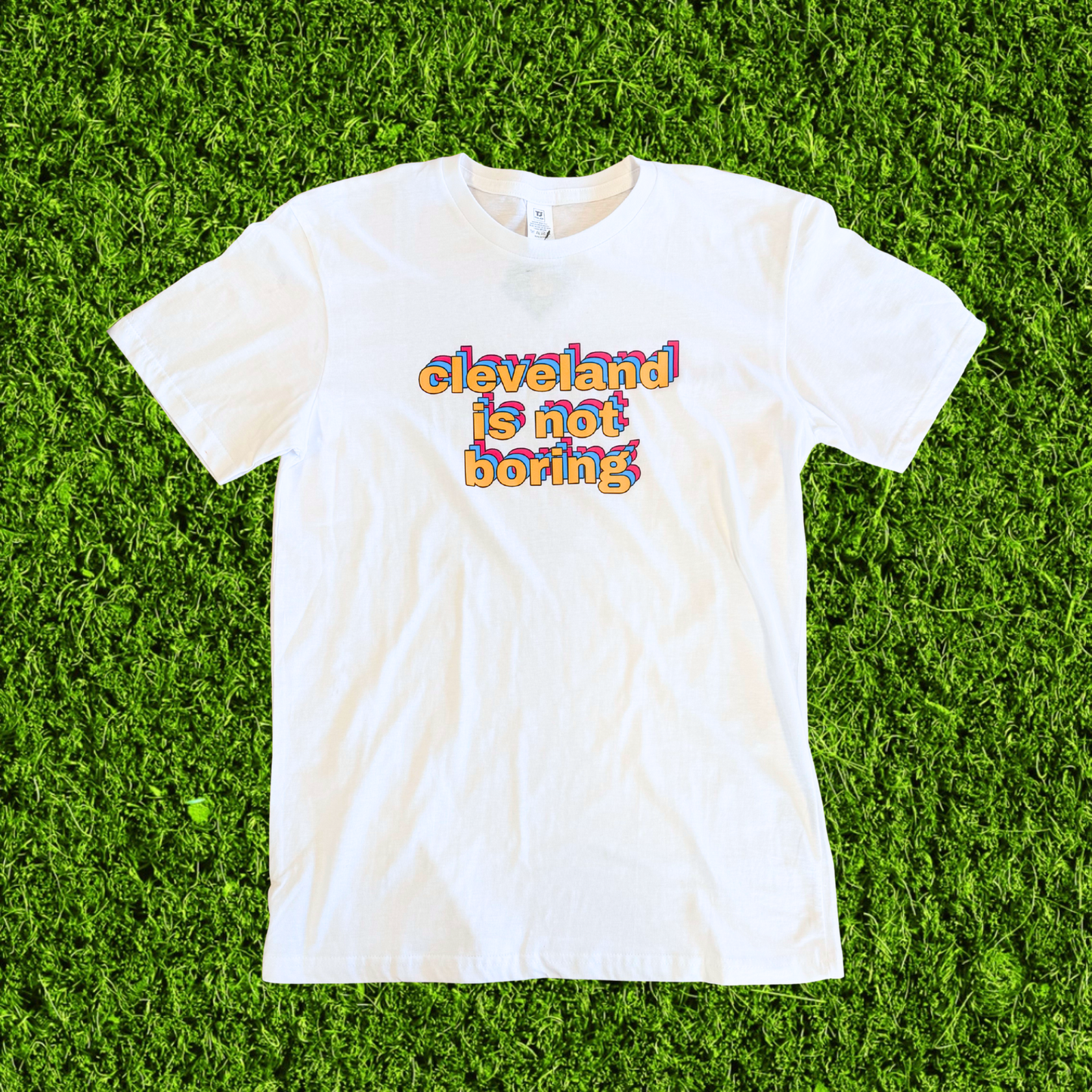 Cleveland Is Not Boring White T-Shirt