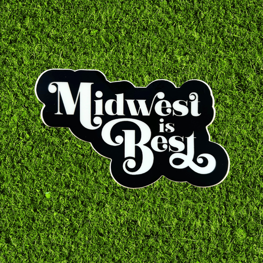 Midwest Is Best Sticker