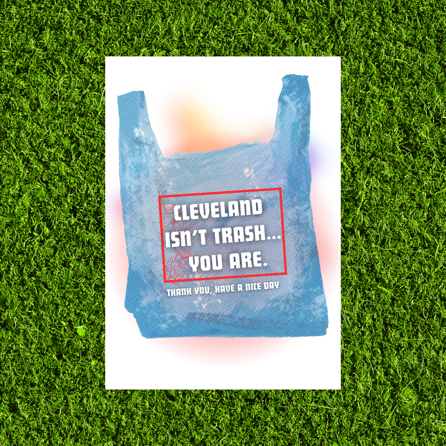 Cleveland Isn't Trash Sticker