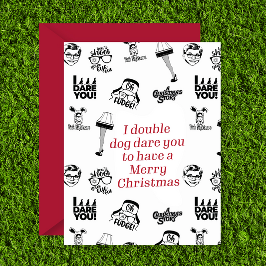 Double Dog Dare You (A Christmas Story) Greeting Card