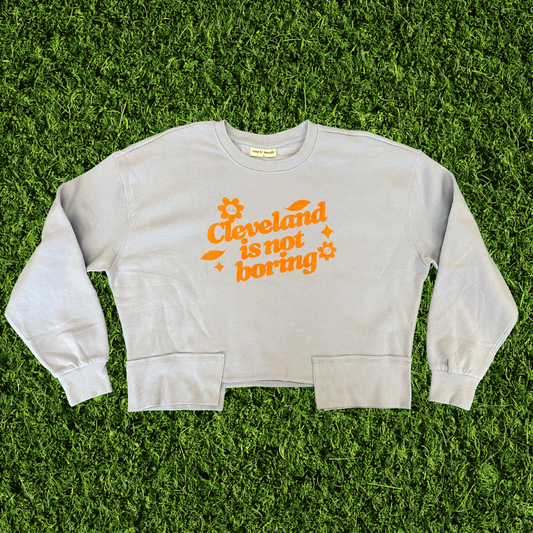 Women's Cleveland is Not Boring Cropped Sweatshirt